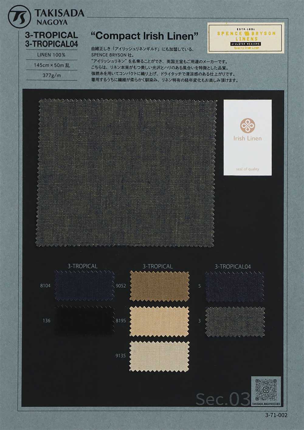3-TROPICAL SPENCE BRYSON COMPACT IRISH LINEN IRISH LINEN Irish Linen Linen Tropical Strong Twisted Yarn Compact[Textile / Fabric] Takisada Nagoya